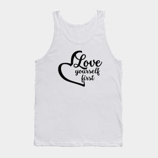 Love Yourself First Tank Top